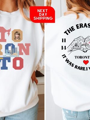 Taylor Swift Toronto Nights Personalized Shirt Toronto Canada Eras Tour Date 1114 Custom Date Sweatshirt Fan Merch Gift Concert revetee 3