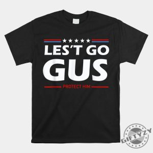 Get Laughs With The Unique Lets Go Gus Shirt giftyzy 1 4