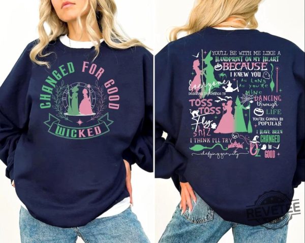 Changed For Good Sweatshirt Hoodie Shirt Wicked Defying Gravity Sweatshirt Shirt Wicked Sweatshirt Wizard Of Oz Sweatshirt revetee 1