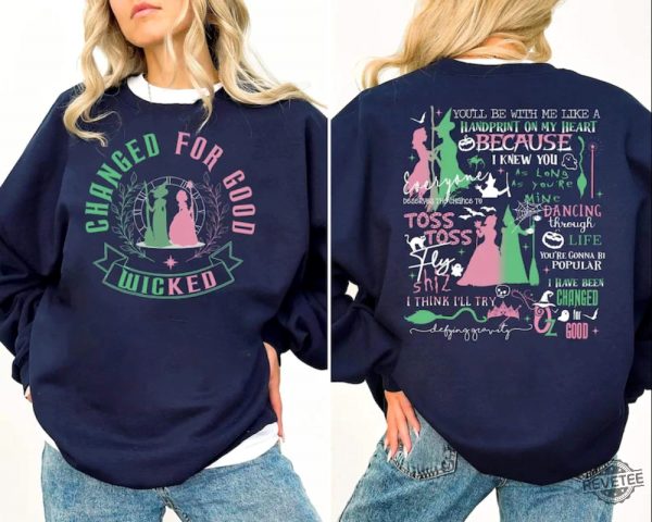 Changed For Good Sweatshirt Hoodie Shirt Wicked Defying Gravity Sweatshirt Shirt Wicked Sweatshirt Wizard Of Oz Sweatshirt revetee 5