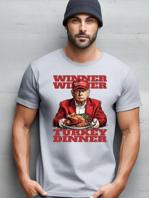 Trump Thanksgiving Tee Winner Winner Turkey Dinner Trump Turkey Dinner Tee Winner Winner Turkey Dinner Trump Shirt Hoodie Sweatshirt revetee 2