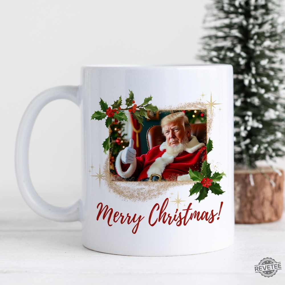 Donald Trump Santa Claus Mug Donald Trump Christmas Mug Trump Coffee Mug President Trump Gift Maga Christmas Mug Shirt Hoodie Sweatshirt