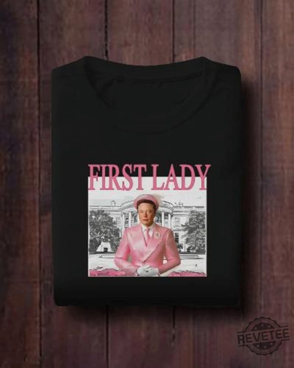 Funny Elon First Lady Cute Vintage T Shirt Elon Pink Funny Shirt Funny Trump Shirt Christmas Gifts Elon First Lady Shirt Hoodie Sweatshirt Unique revetee 4