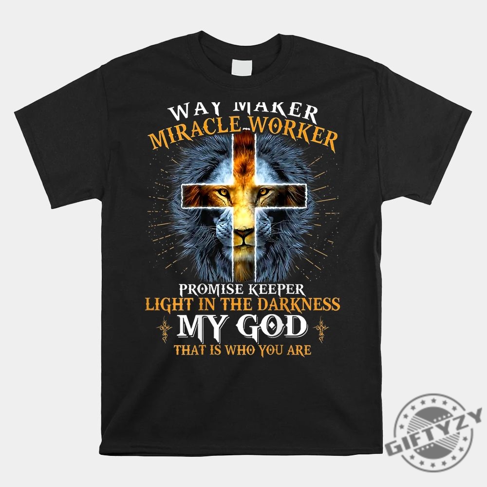 Miracle Shirt Be A Promisekeeping Way Maker