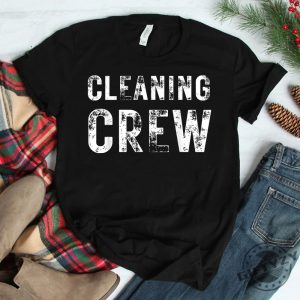 Funny Matching Shirts For Cleaning Crews Housekeepers giftyzy 1