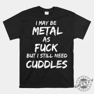 Funny Metalhead Cuddles Shirt For Heavy Metal Fans giftyzy 1 1