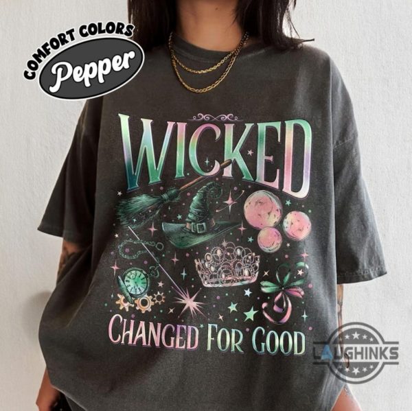 wicked change for good shirt defy gravity broomstick magic wand wizard movie fan shirt laughinks 4