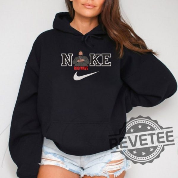 Rod Wave Nike Embroidered Shirt For Fans Rod Wave Nike Embroidered Sweatshirt Hoodie Gift For Her Gift For Him Unique revetee 1