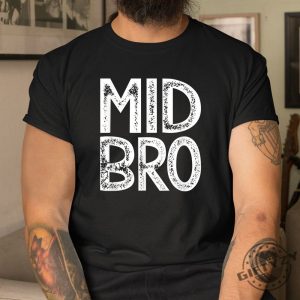 Funny Middle Bro Shirt Perfect For Unique Brothers giftyzy 1 3