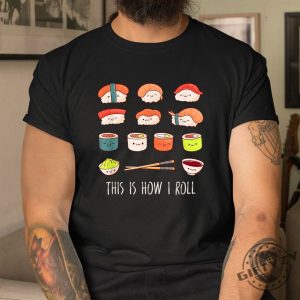 Kawaii Sushi Shirt Roll With Humor Unique Style giftyzy 1 3