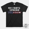 Spread Freedom Usa Humor Shirt Funny Redneck Joke Tee giftyzy 1 1