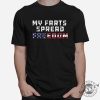 Spread Freedom Usa Humor Shirt Funny Redneck Joke Tee giftyzy 1 7