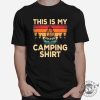 Funny Unique This Is My Camping Shirt For Adventurers giftyzy 1 7