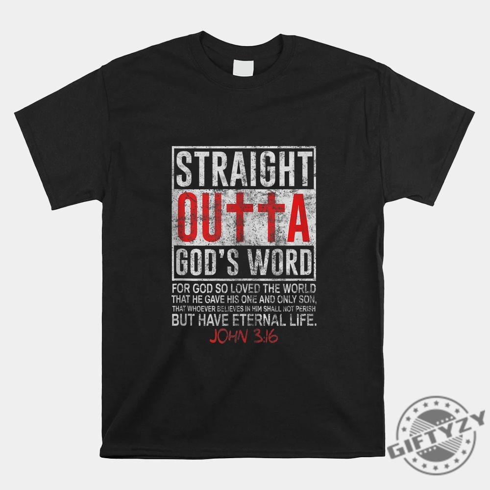 Funny  Unique Straight Outta Gods Word Christian Tee