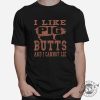 Funny I Like Pig Butts Bbq Shirt Unique Gift Idea giftyzy 1 7