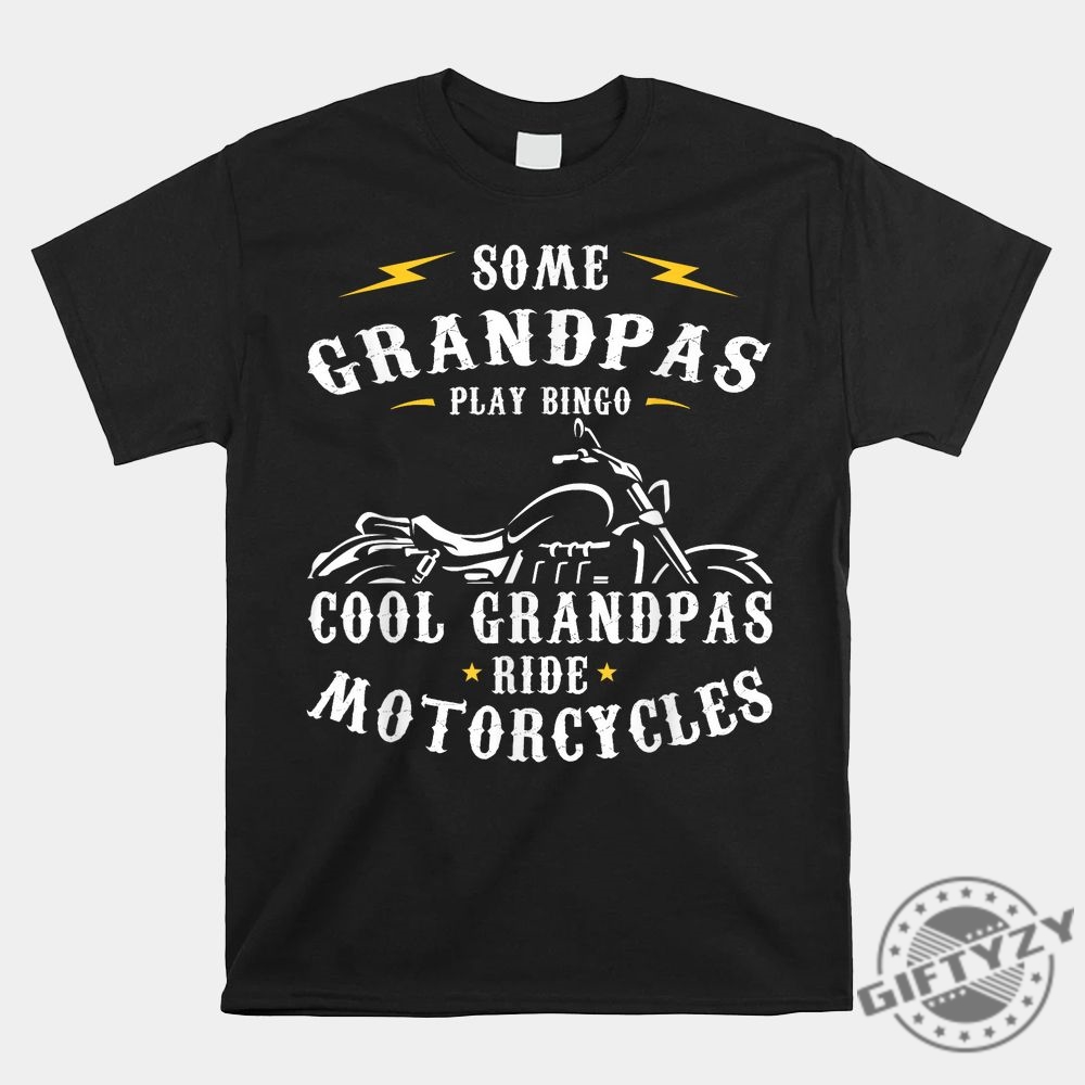 Cool Grandpa Shirt Bingo No. Motorbikes Get Yours Now