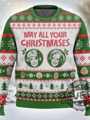 Golden Girls Ugly Sweater Golden Girls Xmas Sweater Stay Golden Ugly Christmas Sweater May All Your Christmas Bea White Shirt Bea Arthur Shirt revetee 2