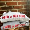 I Need A Diet Coke Embroidered Sweatshirt Shirt Unique revetee 1