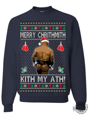 Funny Merry Chrithmith Kith My Ath Mike Tyson Butt Shirt Hoodie Sweatshirt Kiss My Ass Mike Tyson Shirt Gift For Men Women Funny Ugly Christmas revetee 2