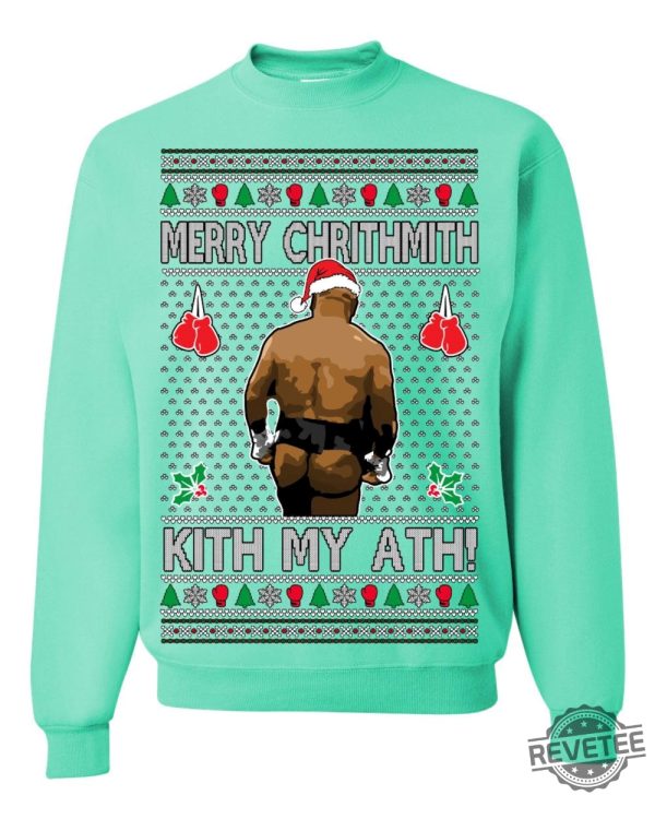 Funny Merry Chrithmith Kith My Ath Mike Tyson Butt Shirt Hoodie Sweatshirt Kiss My Ass Mike Tyson Shirt Gift For Men Women Funny Ugly Christmas revetee 6