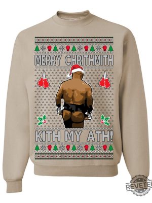 Funny Merry Chrithmith Kith My Ath Mike Tyson Butt Shirt Hoodie Sweatshirt Kiss My Ass Mike Tyson Shirt Gift For Men Women Funny Ugly Christmas revetee 7