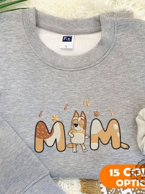 Mom Mama Bluey Embroidered Sweatshirt Hoodie T Shirt Mothers Day Bluey Embroidered Sweatshirt Custom Name Gift For Mom Mama Unique revetee 2