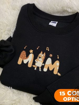 Mom Mama Bluey Embroidered Sweatshirt Hoodie T Shirt Mothers Day Bluey Embroidered Sweatshirt Custom Name Gift For Mom Mama Unique revetee 3