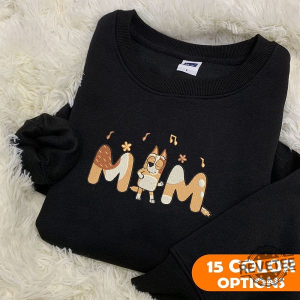 Mom Mama Bluey Embroidered Sweatshirt Hoodie T Shirt Mothers Day Bluey Embroidered Sweatshirt Custom Name Gift For Mom Mama Unique revetee 3