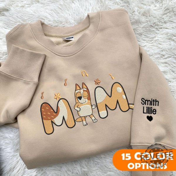 Mom Mama Bluey Embroidered Sweatshirt Hoodie T Shirt Mothers Day Bluey Embroidered Sweatshirt Custom Name Gift For Mom Mama Unique revetee 4