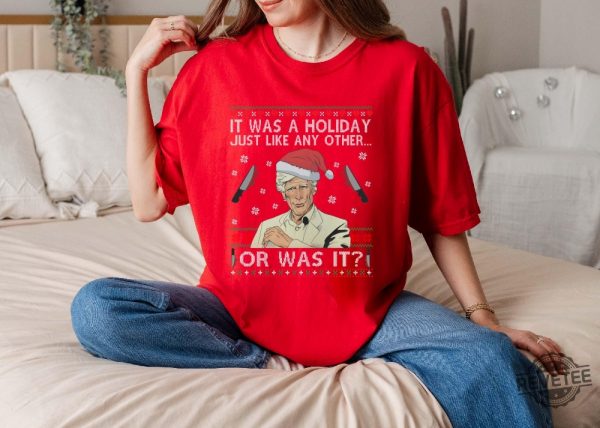 Keith Morrison It Was A Holiday Just Like Any Other Or Was It T Shirt Christmas Sweatshirt Hoodie Gift For Her Gift For Him Unique revetee 5