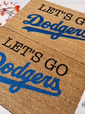 Los Angeles Dodgers Lets Go Dodgers Doormat Birthday Gift Los Angeles Dodgers Mat Christmas Gifts For Los Angeles Dodgers Fan revetee 3