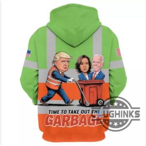 time to take out the garbage trump 2024 political 3d all over print hoodie t shirt sweatshirt funny trash collector uniform laughinks 3