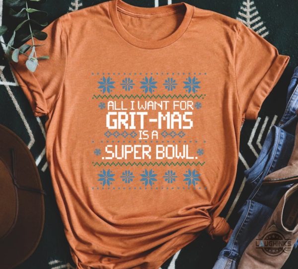 all i want for grit mas is a super bowl shirt gritmas 313 nfl detroit lions football shirt laughinks 1