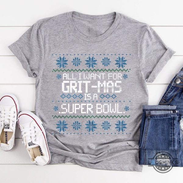 all i want for grit mas is a super bowl shirt gritmas 313 nfl detroit lions football shirt laughinks 4