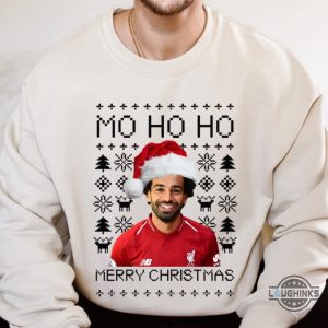 mo ho ho merry liverpool christmas ugly sweatshirt t shirt hoodie mohamed salah gift for fans laughinks 2