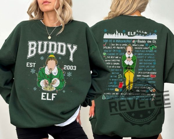 Buddy Elf Christmas Shirt Hoodie Sweatshirt Funny Elf Christmas Shirt Xmas Classic Movie 90S Tee Christmas Gift For Her Gift For Him Unique revetee 2