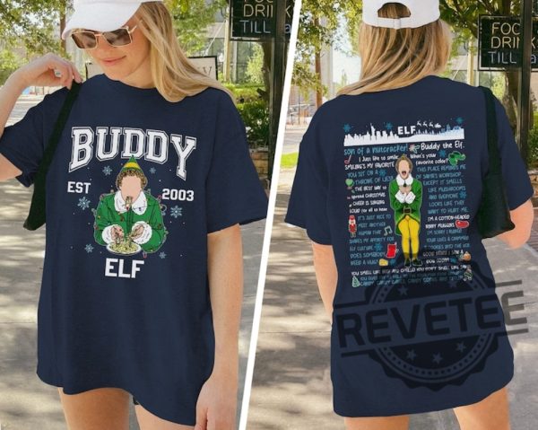 Buddy Elf Christmas Shirt Hoodie Sweatshirt Funny Elf Christmas Shirt Xmas Classic Movie 90S Tee Christmas Gift For Her Gift For Him Unique revetee 3