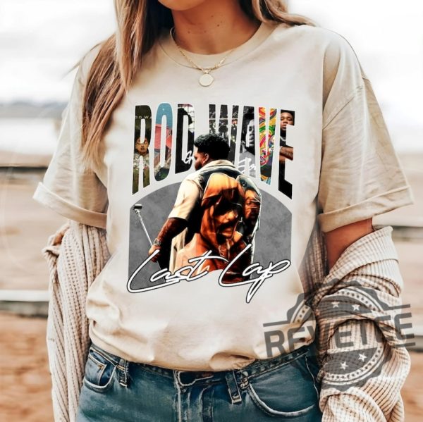 Rod Wave Last Lap Shirt Hoodie Sweatshirt Rod Wave Concert Shirt Rod Wave Graphic Tee Rod Wave Last Lap Tour 2024 Tee Last Lap Tour New revetee 4