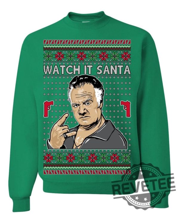 Soprano Watch It Santa Paulie Ugly Christmas Sweater Ugly Christmas Unisex Crewneck Sweatshirt Unique revetee 1