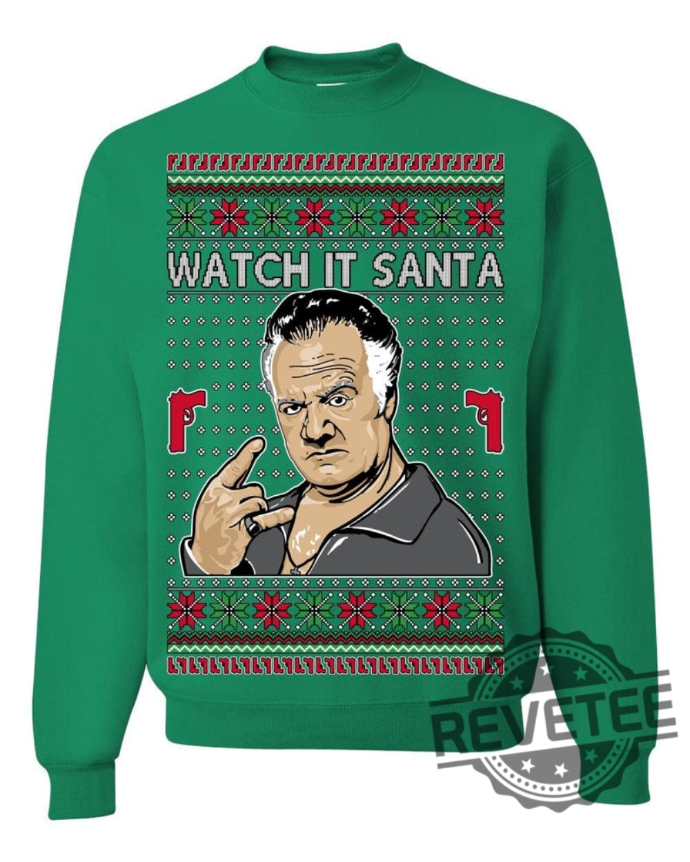 Soprano Watch It Santa Paulie Ugly Christmas Sweater Ugly Christmas Unisex Crewneck Sweatshirt Unique