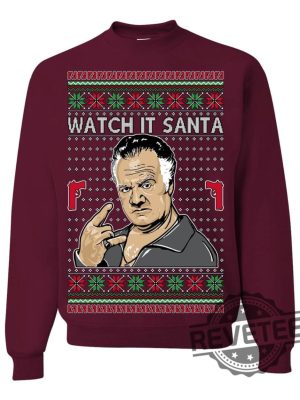 Soprano Watch It Santa Paulie Ugly Christmas Sweater Ugly Christmas Unisex Crewneck Sweatshirt Unique revetee 5