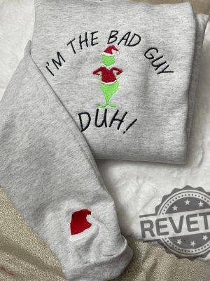 Billie Eilish Im A Bad Guy Christmas Grinch Embroidered Sweatshirt Hoodie T Shirt Christmas Gift For Her Gift For Him Unique revetee 5