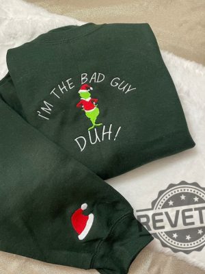 Billie Eilish Im A Bad Guy Christmas Grinch Embroidered Sweatshirt Hoodie T Shirt Christmas Gift For Her Gift For Him Unique revetee 8