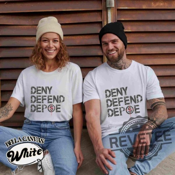 Deny Defend Depose T Shirt Hoodie Sweatshirt Capitalism Kills Gift For Her Gift For Him Unique revetee 2