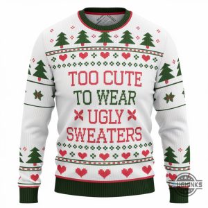 too cute to wear ugly sweater funny ugly christmas artificial wool sweatshirt