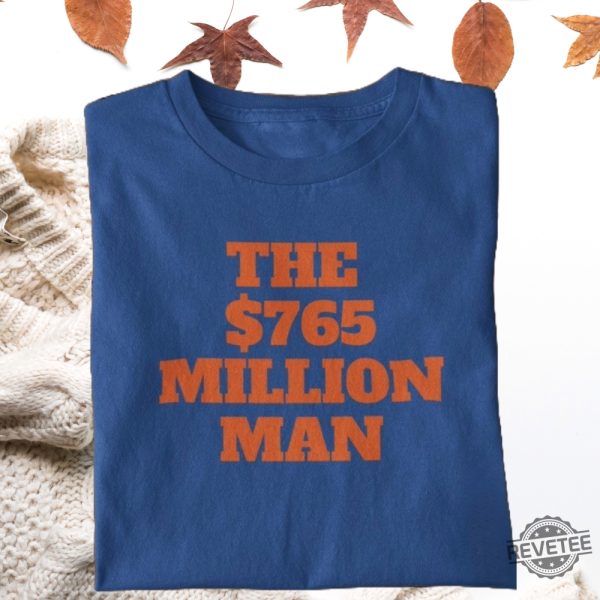 The 765 Million Man Juan Soto 22 New York Mets T Shirt Hoodie Sweatshirt Gift For Mets Fan Gift For Dad Unique Tshirt revetee 1