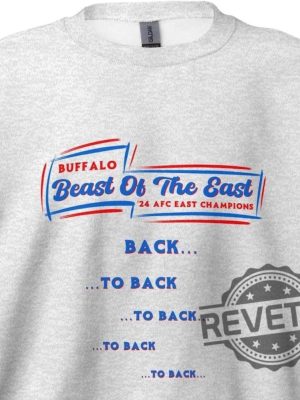 Beast Of The East 2024 Buffalo Bills Afc East Champs Sweatshirt Hoodie Tshirt Gifts For Buffalo Bills Fan Gift For Her Gift For Him Unique revetee 2