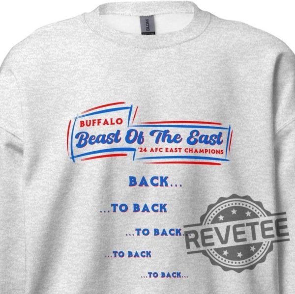 Beast Of The East 2024 Buffalo Bills Afc East Champs Sweatshirt Hoodie Tshirt Gifts For Buffalo Bills Fan Gift For Her Gift For Him Unique revetee 2