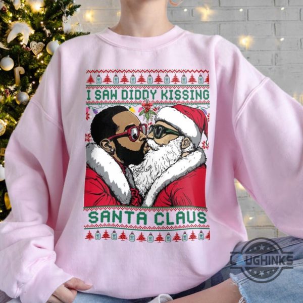 i saw diddy kissing santa claus shirt funny party viral music baby oil diddler meme ugly christmas sweater t shirt laughinks 1