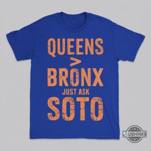 queens is better than the bronx juan soto shirt funny new york mets t shirt gift for baseball fans laughinks 1